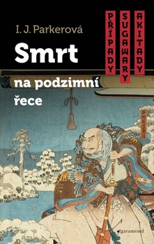 obálka: Smrt na podzimní řece - Případy Sugawary Akitady