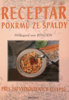 obálka: RECEPTÁR POKRMU ZE ŠPALDY