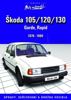 obálka: Škoda 105/120/130 - údržba a opravy