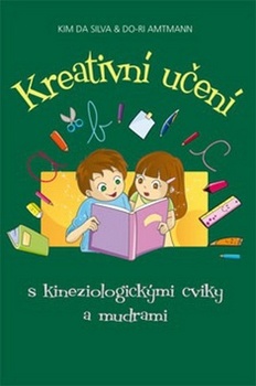 obálka: Kreativní učení s kineziologickými cviky a mudrami