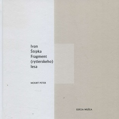 obálka: Fragment (rytierskeho lesa)