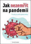 obálka: Jak nezemřít na pandemii
