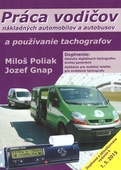 obálka: Práca vodičov nákladných automobilov a autobusov a používanie tachografov