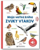 obálka: Zvuky vtákov - Moja veľká kniha