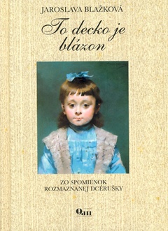 obálka: To decko je blázon