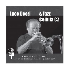 obálka: Laco Deczi & Jazz Celula CZ:  Memories of You