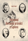 obálka: Významní slovenskí právnici z Liptova