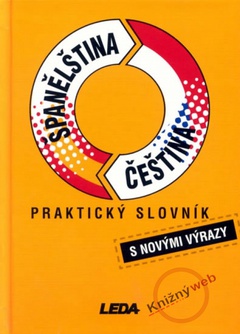 obálka: Praktický slovník španělsko-český česko-španělský s novými výrazy