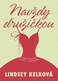 obálka: Navždy družičkou