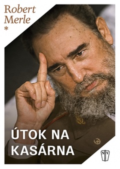 obálka: Útok na kasárna