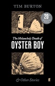 obálka: Tim Burton | The Melancholy Death of Oyster Boy