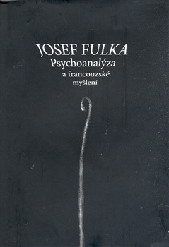 obálka: Psychoanalýza a francouzské myšlení
