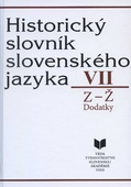 obálka: Historický slovník slovenského jazyka VII (Z - Ž)