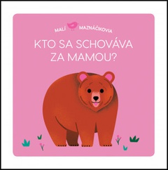 obálka: Kto sa schováva za mamou