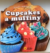 obálka: Cupcakes a muffiny - domácí delikatesy