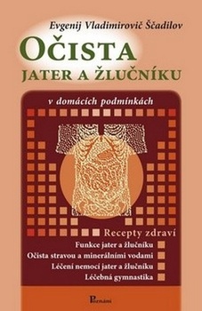 obálka: Očista jater a žlučníku v domácích podmínkách