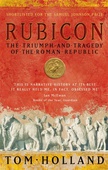 obálka: Tom Holland | Rubicon : The Triumph and Tragedy of the Roman Republic
