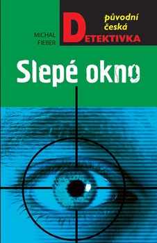 obálka: Slepé oko