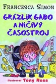 obálka: Grázlik Gabo a ničivý časostroj