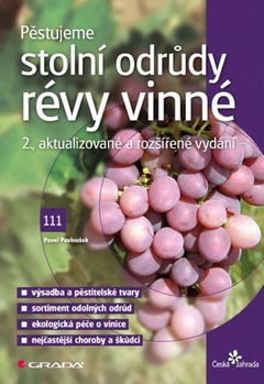 obálka: Pěstujeme stolní odrůdy révy vinné
