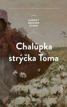 obálka: Chalúpka strýčka Toma
