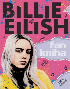 obálka: Billie Eilish: Fankniha (100% neoficiální)