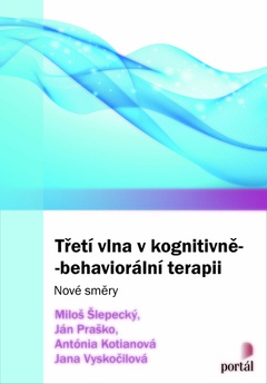 obálka: Třetí vlna v kognitivně-behaviorální terapii