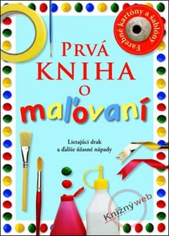 obálka: Prvá kniha o maľovaní