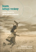 obálka: KAM LÉTAJÍ VRÁNY