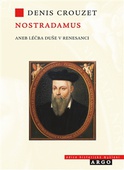 obálka: Nostradamus aneb Léčba duše v renesanci