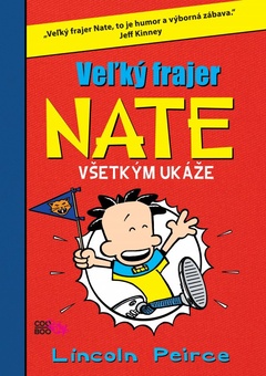 obálka: Veľký frajer Nate Všetkým ukáže