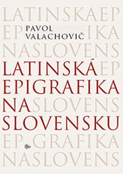 obálka: Latinská epigrafika na Slovensku
