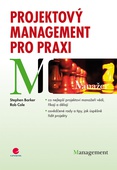 obálka: Projektový management pro praxi - Co nejlepší projektoví manažeři vědí, říkají a dělají