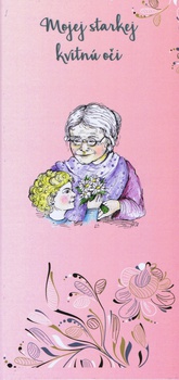 obálka: Mojej starkej kvitnú oči