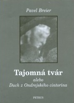 obálka: Tajomná tvár alebo Duch z Odrejského cintorína