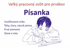 obálka: Písanka – veľký pracovný zošit pre prvákov