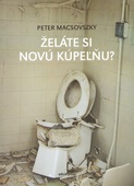 obálka: ŽELÁTE SI NOVÚ KÚPEĽŇU