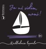 obálka: Ja už vidím, mami!