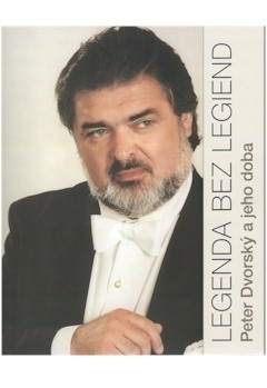 obálka: Legenda bez legiend - Peter Dvorský a jeho doba