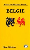 obálka:  Belgie - stručná historie států 