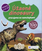 obálka: Úžasné dinosaury - viac než 100 samolepiek