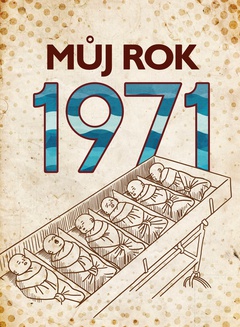 obálka: Můj rok 1971