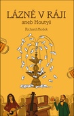 obálka: Lázně v ráji, aneb Houtyš