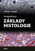 obálka: Junqueirovy základy histologie