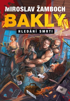 obálka: Bakly - Hledání smrti