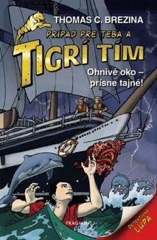 obálka: Tigrí tím - Ohnivé oko: Prísne tajné!