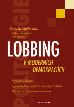 obálka: Lobbing v moderních demokraciích