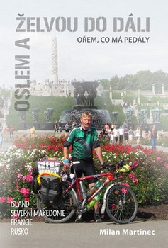 obálka: Oslem a želvou do dáli, ořem, co má pedály