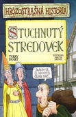 obálka: Stuchnutý stredovek - Hrôzostrašná história