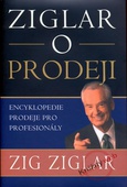 obálka: Ziglar o prodeji - Encyklopedie prodeje pro profesionály
